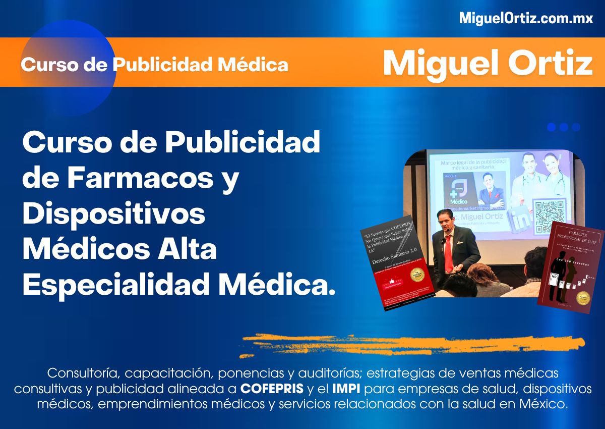Curso de Publicidad de Farmacos y Dispositivos Médicos de Alta Especialidad Médica.